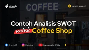 Contoh Cara Membuat Analisis SWOT untuk Bisnis Coffee Shop