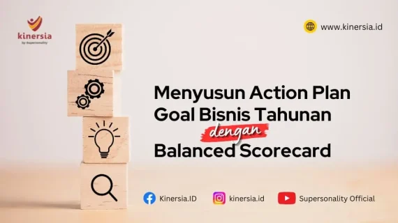 Menyusun Action Plan Goal Bisnis Tahunan dengan Balanced Scorecard