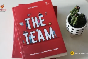 Buku THE TEAM Cara Membangun Tim Berkinerja Tinggi dari Nol