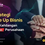 5 Strategi Scale Up Bisnis Tanpa Kehilangan Budaya Perusahaan