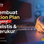 Membuat Action Plan yang Realistis dan Terukur