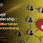 Adaptive Leadership: Kunci Bertahan dan Berkembang