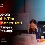 Mengelola Konflik Tim Secara Konstruktif: Tantangan atau Peluang?