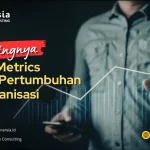 Pentingnya HR Metrics Dalam Pertumbuhan Organisasi